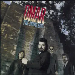 Wall of Pride - Omar and the Howlers