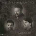 The Serpent's Tooth by The Jeff Hamilton Trio