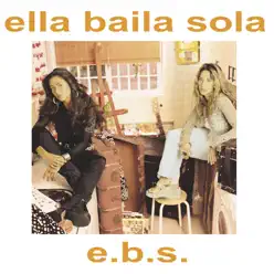 E.B.S. - Ella Baila Sola
