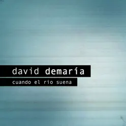 Cuando el río suena - Single - David DeMaría