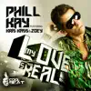 Stream & download My Love Is Real (feat. Kris Kass & Zoey) [Remixes]