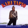 Kari Tapio - Elämältä kaiken sain - Every Little Move She Makes