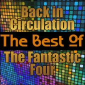 Back in Circulation - The Best of the Fantastic Four