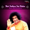 Shri Sathya Sai Baba - Rare and Exclusive - Various Artists