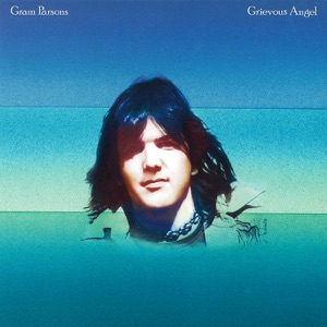 Gram Parsons - Return of the Grievous Angel - 排舞 音乐