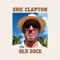 Eric Clapton - - Old Love