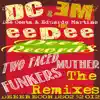 Stream & download Two Faced Muther Funkers - The Remixes (feat. Eedee) - EP