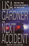 Lisa Gardner - The Next Accident (Abridged Fiction) artwork