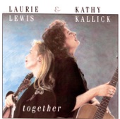 Kathy Kallick & Laurie Lewis - Don't You See That Train