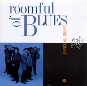 Roomful of Blues - That Will Never Do