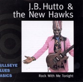 J.B. Hutto & the New Hawks - Black's Ball