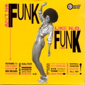 Ain't No Funk Like N.O. Funk