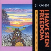 Si Kahn - They All Sang "Bread and Roses"