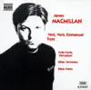 MacMillan: Veni, Veni Emmanuel & Tryst album lyrics, reviews, download