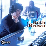 Ruth Brown - Ice Water in Your Veins