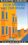 Tom Wolfe - From Bauhaus to Our House (Unabridged) artwork