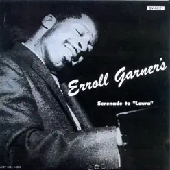 Serenade to Laura - Erroll Garner