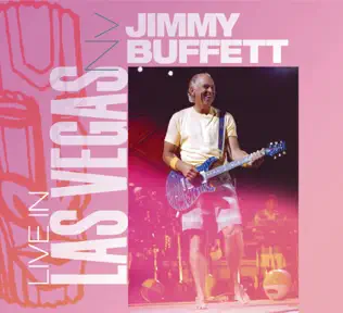 ladda ner album Jimmy Buffett - Live In Las Vegas NV