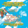 Tributo a Tomas Mendez