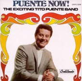 Puente Now! The Exciting Tito Puente Band artwork