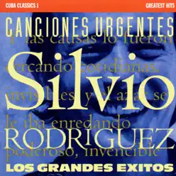 Cuba Classics 1: Canciones Urgentes - Los Grandes Éxitos - Silvio Rodríguez