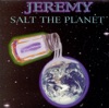 Salt the Planet, 1999