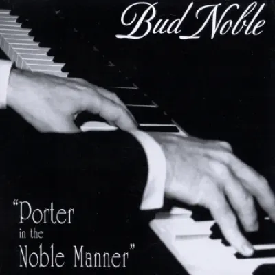 Porter in the Noble Manner - Bud Noble Porter in the Noble Manner - Bud Noble