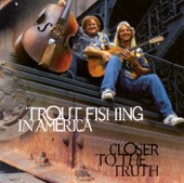 Trout Fishing in America - After You've Gone