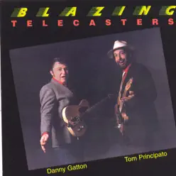 Blazing Telecasters - Danny Gatton