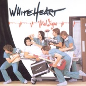 White Heart - We Are His Hands