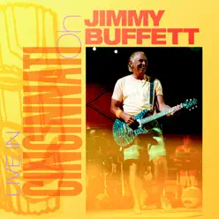 Live in Cincinnati, OH - Jimmy Buffett