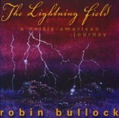 Robin Bullock - The Lightning Field