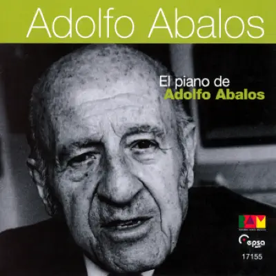 El Piano de Adolfo Abalos - Adolfo Ábalos