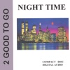 Night Time, 2003