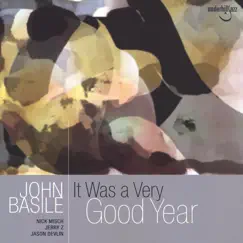 It Was a Very Good Year by John Basile album reviews, ratings, credits