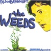 The Weeds