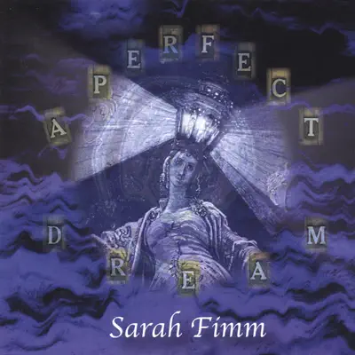 A Perfect Dream - Sarah Fimm