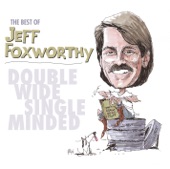 The Best of Jeff Foxworthy - Double Wide, Single Minded