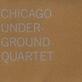 Chicago Underground Quartet artwork