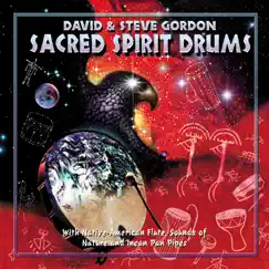 Sacred Spirit Drums by David & Steve Gordon album reviews, ratings, credits