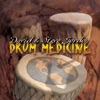 Drum Medicine