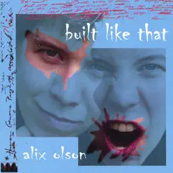 Built Like That - Alix Olson