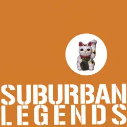 Suburban Legends - Suburban Legends