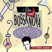 A Retro Cool Bossa Nova Christmas With Vinnie Zummo artwork