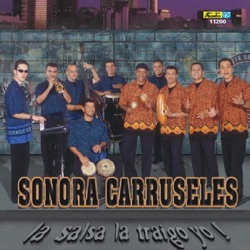 Sonora Carruseles - La Comay