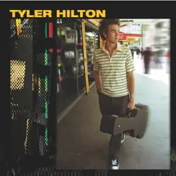 Tyler Hilton - EP - Tyler Hilton