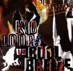 Special Projects - Kid Loops Vs. Cool Breeze by Cool Breeze & Kid Loops album reviews, ratings, credits