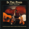In the Pines - Todd Phillips