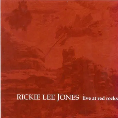 Live at Red Rocks - Rickie Lee Jones