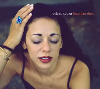 Brazilian Duos by Luciana Souza album reviews, ratings, credits